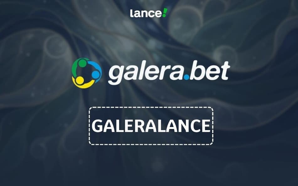Código promocional Galera Bet 2026: use GALERALANCE