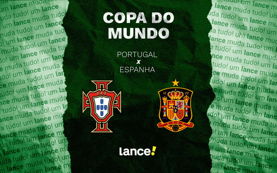 Portugal x Espanha se enfrentam pelas oitavas de final da Copa do Mundo (Foto: Arte/Lance!)