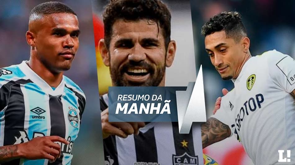 Douglas Costa rescinde com o Grêmio, Corinthians descarta Diego Costa, Leeds negocia renovação de Raphinha… A manhã do Mercado!