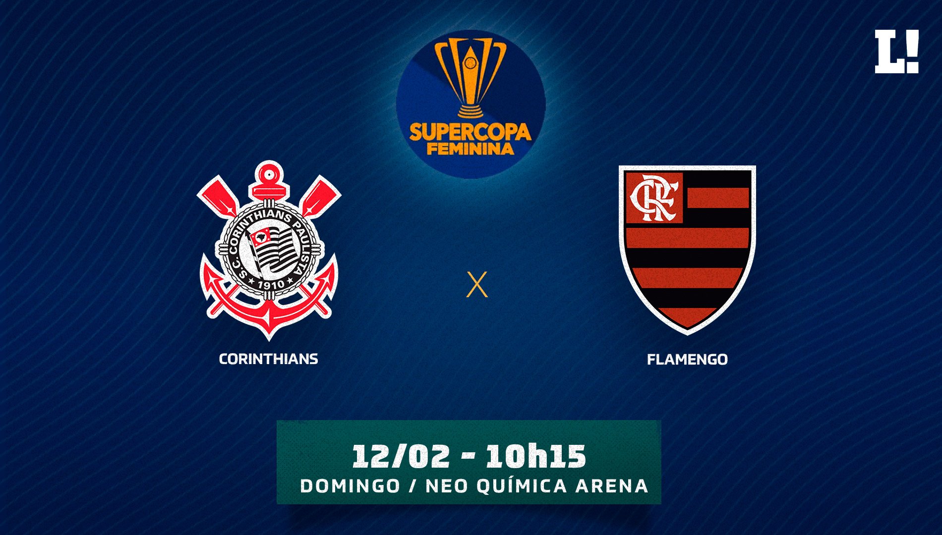 Corinthians x Flamengo ao vivo e online: onde assistir, que horas é,  escalação e mais da final da Supercopa do Brasil feminina